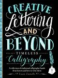 E-Book (epub) Creative Lettering and Beyond: Timeless Calligraphy von Laura Lavender