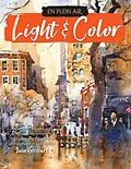 E-Book (epub) En Plein Air: Light & Color von Iain Stewart