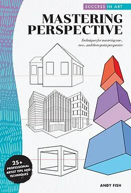 E-Book (epub) Success in Art: Mastering Perspective von Andy Fish