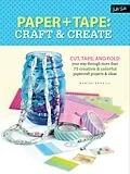 E-Book (epub) Paper & Tape: Craft & Create von Marisa Edghill