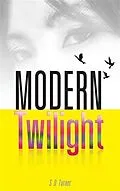 E-Book (epub) Modern Twilight von Simon Turner