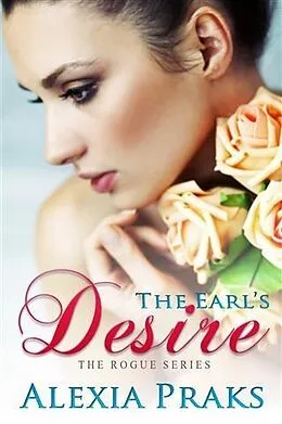 E-Book (epub) Earl's Desire von Alexia Praks