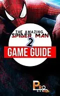E-Book (epub) Amazing Spider Man 2 Game Guide von ProGamer