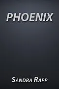 E-Book (epub) Phoenix von Sandra Rapp