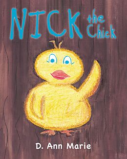 E-Book (epub) Nick the Chick von D. Ann Marie