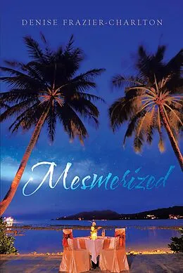 E-Book (epub) Mesmerized von Denise Frazier-Charlton