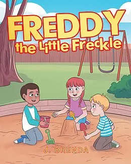 E-Book (epub) Freddy the Little Freckle von J. Brenda