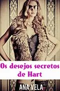 E-Book (epub) Os Desejos Secretos De Hart von Ana Vela