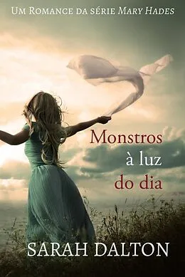 E-Book (epub) Monstros a luz do dia von Sarah Dalton