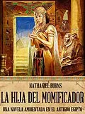 E-Book (epub) La hija del momificador - Una novela ambientada en el Antiguo Egipto von Nathaniel Burns