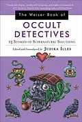 E-Book (epub) The Weiser Book of Occult Detectives von Unknown