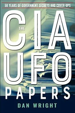 E-Book (epub) CIA UFO Papers von Dan Wright