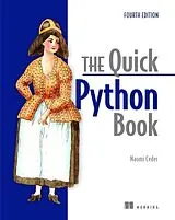 Kartonierter Einband The Quick Python Book, Fourth Edition von Naomi Ceder