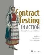 Couverture cartonnée Contract Testing in Action de Lewis Prescott, Marie Cruz