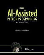 Fester Einband Learn AI-Assisted Python Programming with GitHub Copilot von Daniel Zingaro
