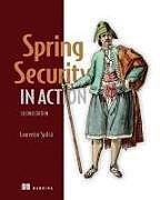 Fester Einband Spring Security in Action von Laurentiu Spilca