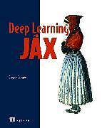 Livre Relié Deep Learning with JAX de Grigory Sapunov