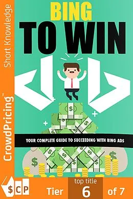 E-Book (epub) Bing To Win von David Brock
