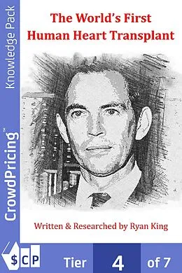 E-Book (epub) The World's First Human Heart Transplant von Ryan King