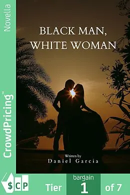 E-Book (epub) Black Man, White Woman von Daniel Garcia
