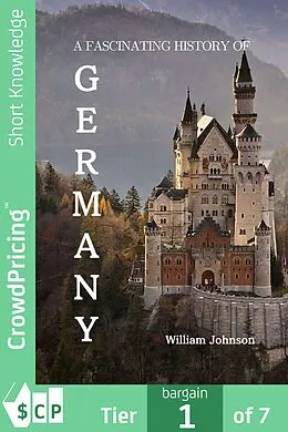 E-Book (epub) A Fascinating History of Germany von William Johnson