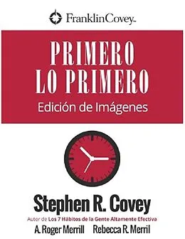 E-Book (epub) Primero Lo Primero von Stephen R. Covey