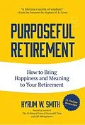 E-Book (epub) Purposeful Retirement von Hyrum W. Smith