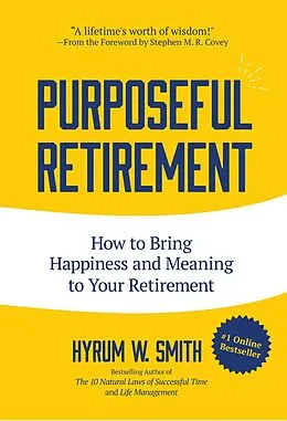 E-Book (epub) Purposeful Retirement von Hyrum W. Smith
