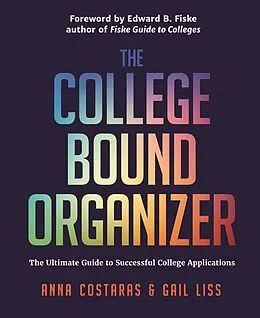 E-Book (epub) The College Bound Organizer von Anna Costaras, Gail Liss