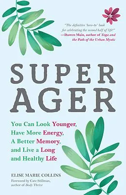 E-Book (epub) Super Ager von Elise Marie Collins