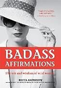 Couverture cartonnée Badass Affirmations de Becca Anderson