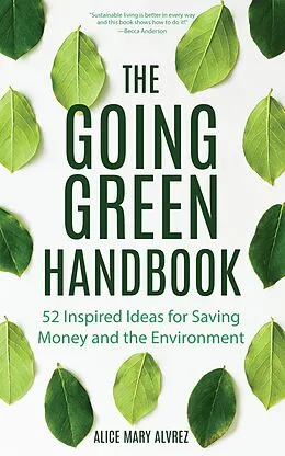 E-Book (epub) The Going Green Handbook von Alice Mary Alvrez