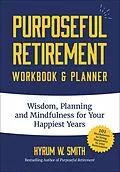 E-Book (epub) Purposeful Retirement Workbook & Planner von Hyrum W. Smith