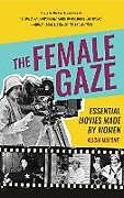 Livre Relié The Female Gaze de Alicia Malone