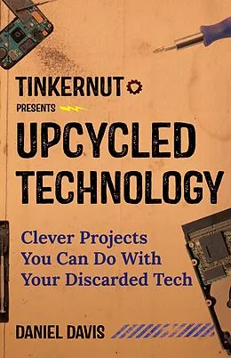 E-Book (epub) Upcycled Technology von Daniel Davis