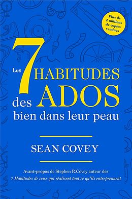 eBook (epub) Les 7 Habitudes Des Ados Bien Dans Leur Peau de Sean Covey