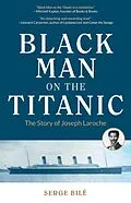 E-Book (epub) Black Man on the Titanic von Serge Bile