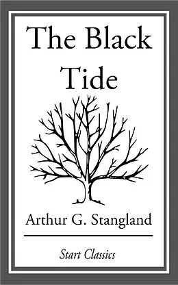 E-Book (epub) The Black Tide von Arthur G. Stangland