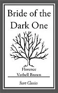 E-Book (epub) Bride of the Dark One von Florence Verbell Brown