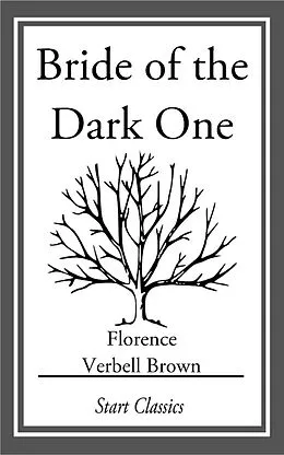 E-Book (epub) Bride of the Dark One von Florence Verbell Brown