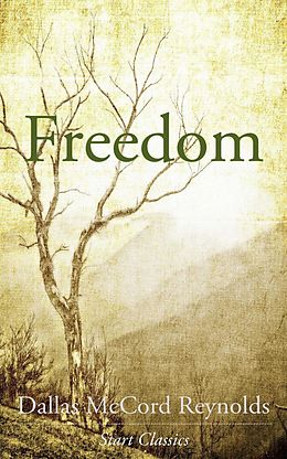 E-Book (epub) Freedom von Dallas McCord Reynolds
