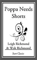 E-Book (epub) Poppa Needs Shorts von Leigh Richmond
