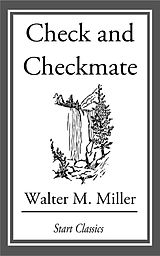 eBook (epub) Check and Checkmate de Walter M. Miller