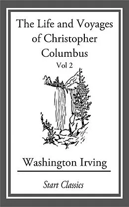E-Book (epub) The Life and Voyages of Christopher C von Washington Irving