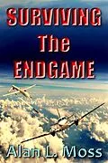 E-Book (epub) Surviving The Endgame von Alan Moss
