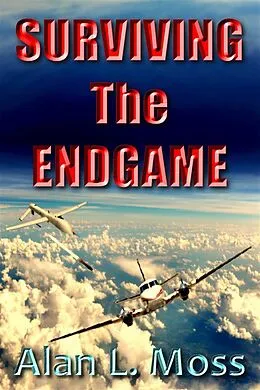 E-Book (epub) Surviving The Endgame von Alan Moss