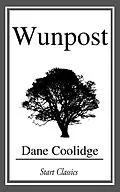 E-Book (epub) Wunpost von Dane Coolidge