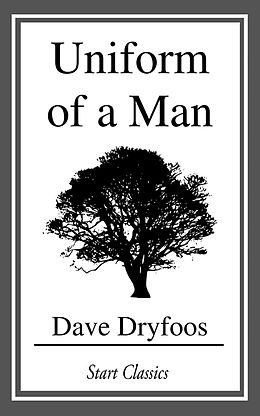 E-Book (epub) Uniform of a Man von Dave Dryfoos