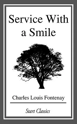 E-Book (epub) Service With a Smile von Charles Louis Fontenay