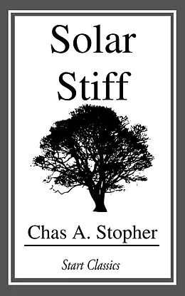 E-Book (epub) Solar Stiff von Chas A. Stopher